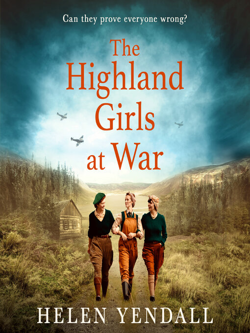 Title details for The Highland Girls at War by Helen Yendall - Available